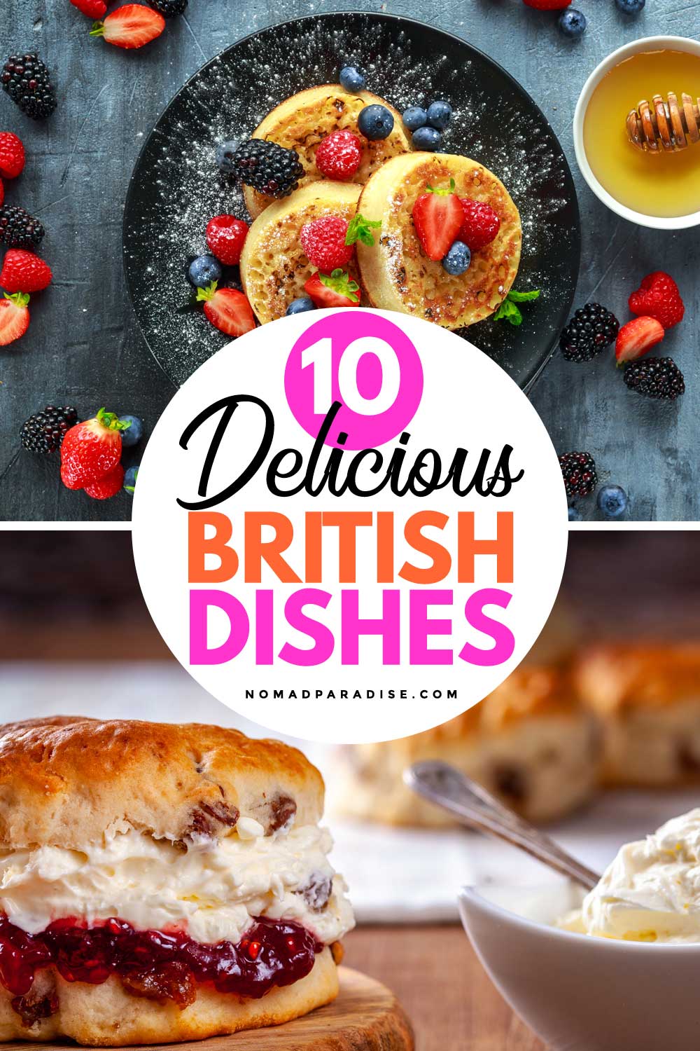 10 Delicious British Foods You Must Try - Nomad Paradise