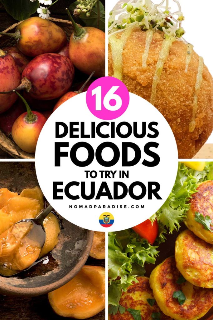 16 Delicious Foods to Try in Ecuador