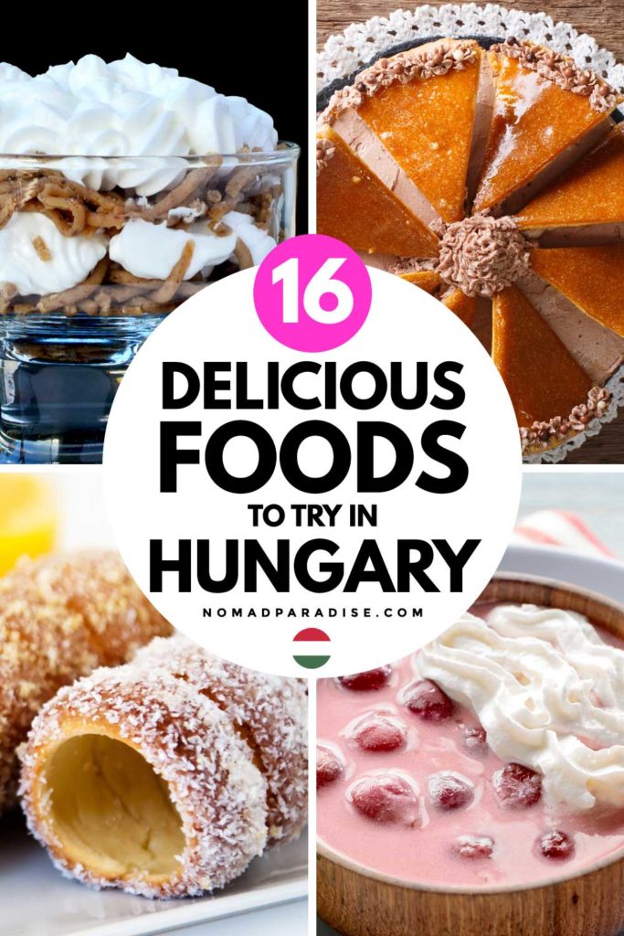 16 Traditional Hungarian Foods You Will Love - Nomad Paradise