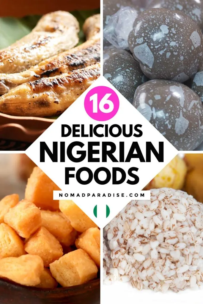 16 Delicious Nigerian Foods
