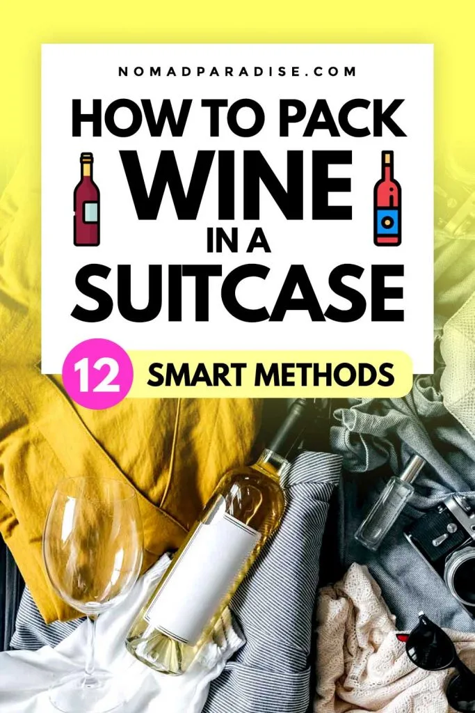 How to pack wine in a suitcase (pin featuring a wine bottle in suitcase while packing).