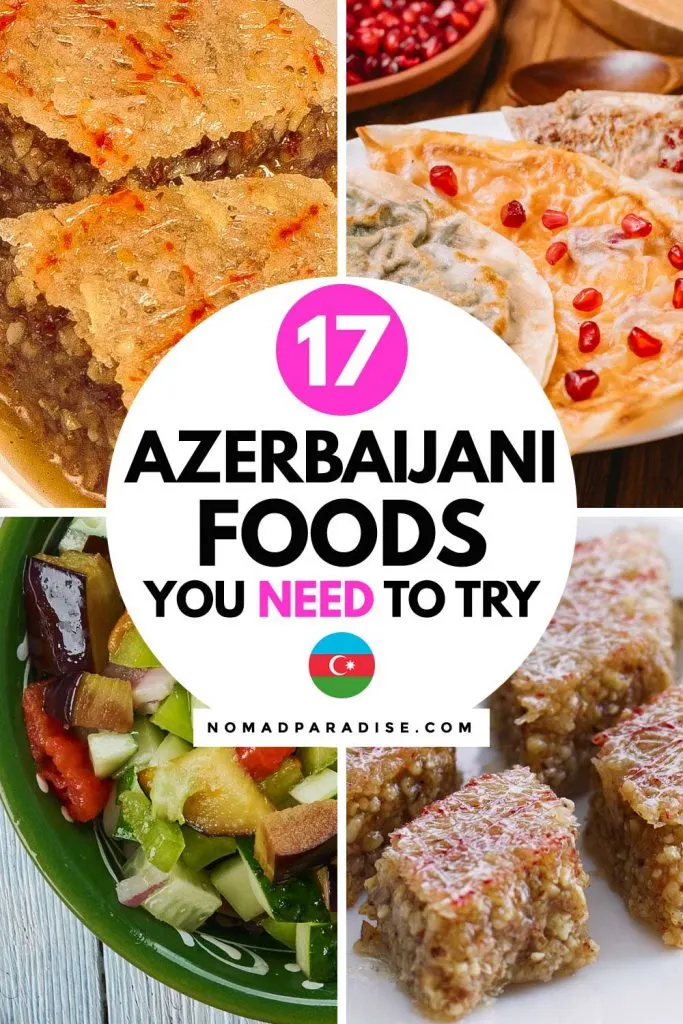 17 Azerbaijani Foods You Need to Try