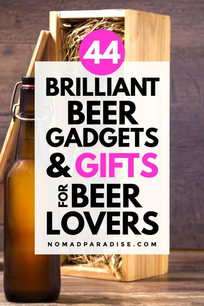 44 Brilliant Beer Gadgets & Gifts for Beer Lovers (pin)