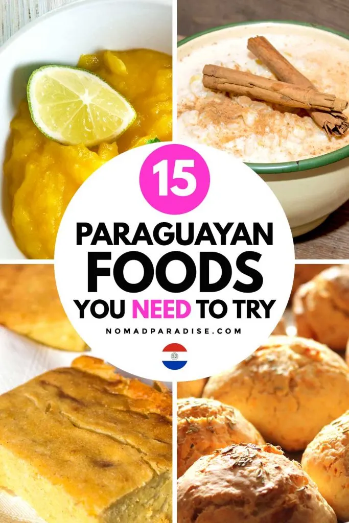 15 Paraguayan Foods You Need to Try