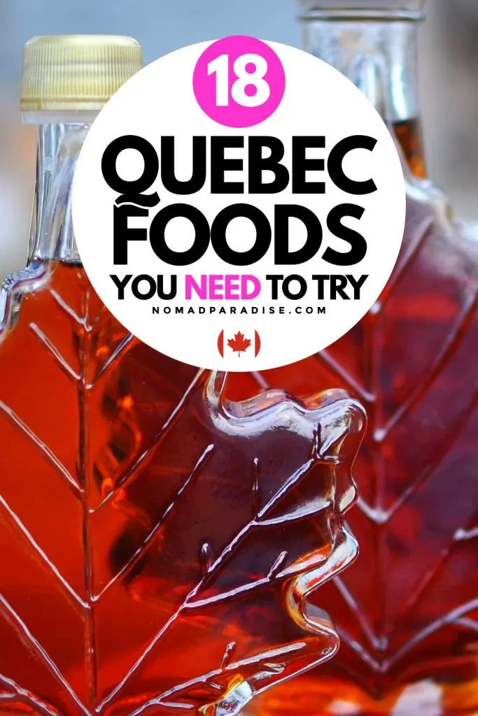 18 Quebec Foods You Need to Try