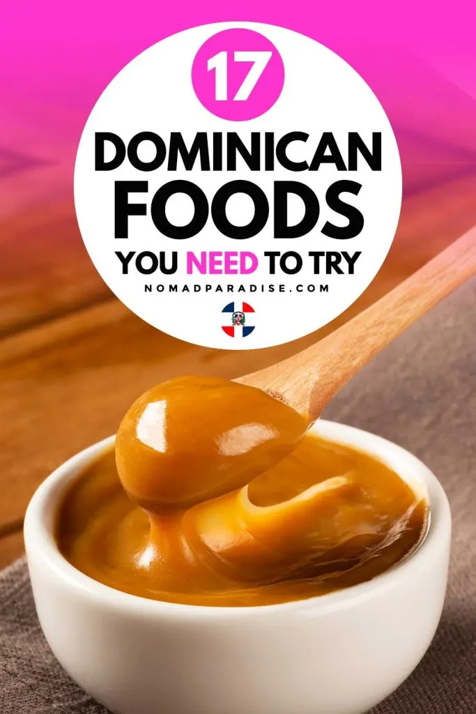 17 Dominican Foods You Need to Try