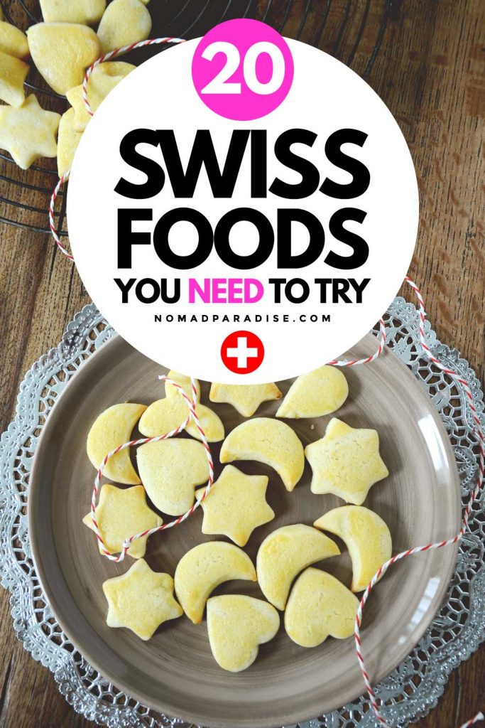 20 Swiss Foods You Need to Try