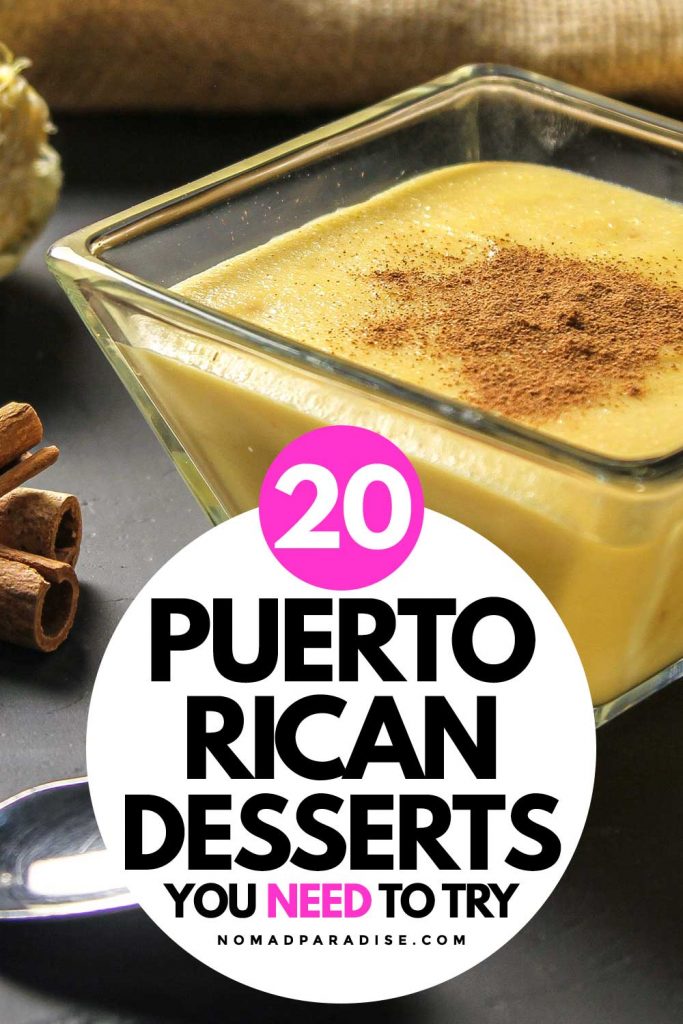 puerto rican desserts you need to try