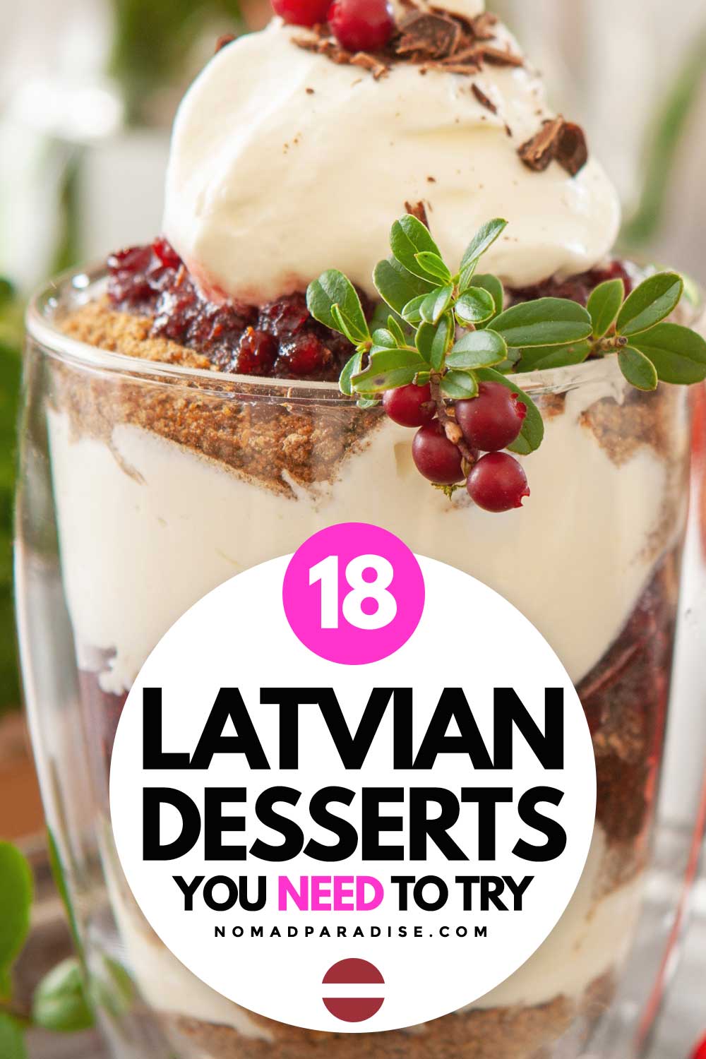 18 Latvian Desserts You Need to Try Nomad Paradise