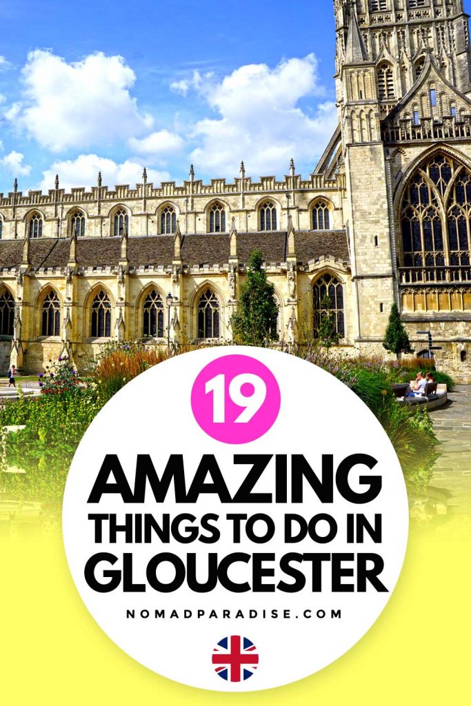 best things to do in gloucester england