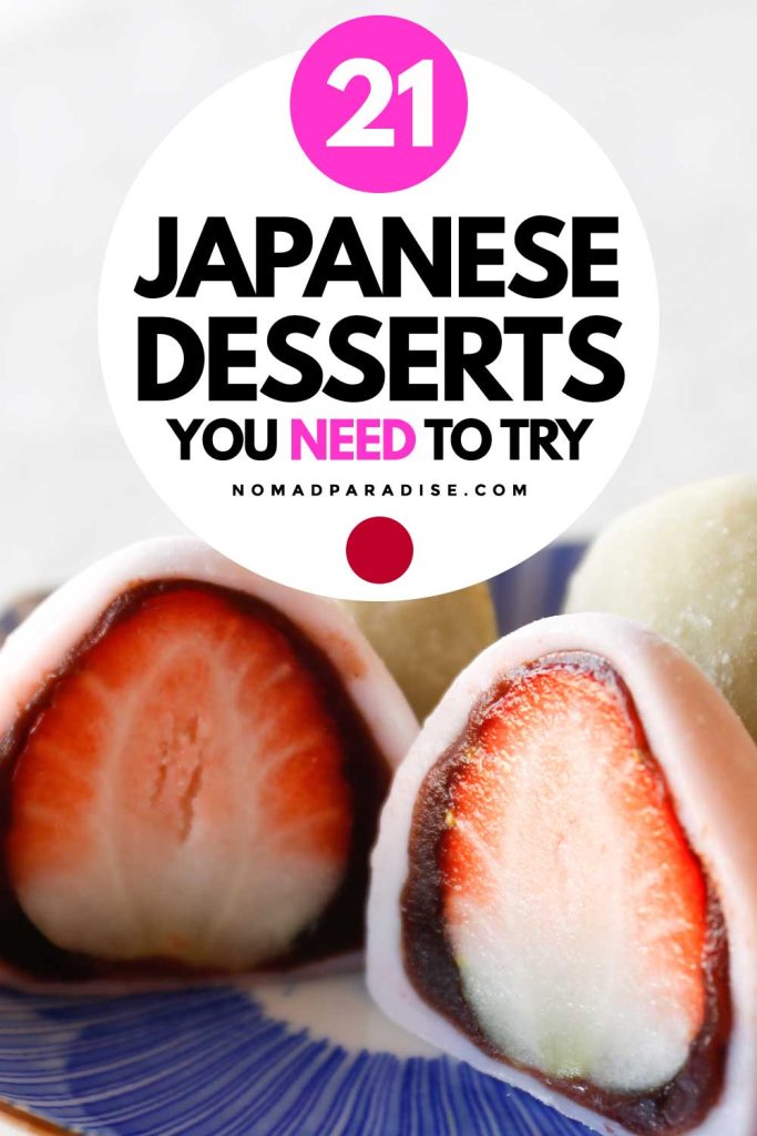21 Japanese Desserts You Need to Try (pin featuring Strawberry Daifuku).