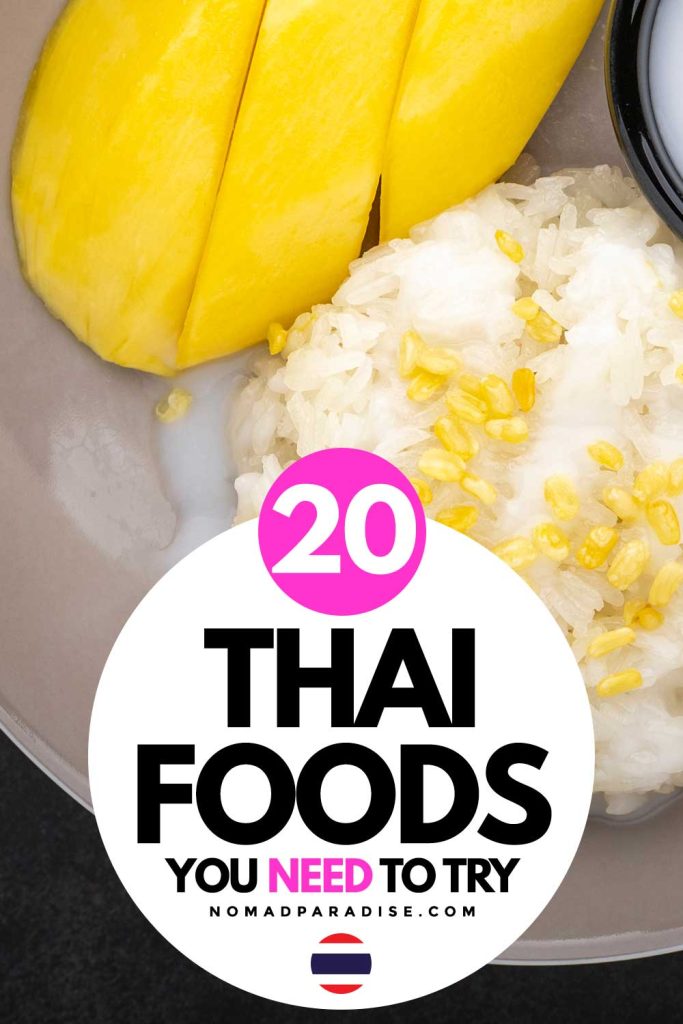 20 Thai foods you need to try - decorative pin featuring mango sticky rice.