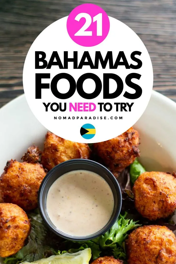21 Bahamas Foods You Need to Try (pin featuring conch fritters).