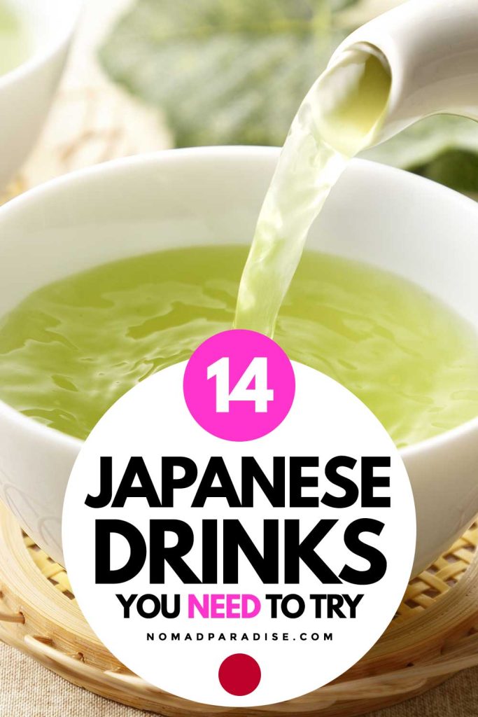 14 Japanese Drinks You Need to Try (pin featuring green tea).