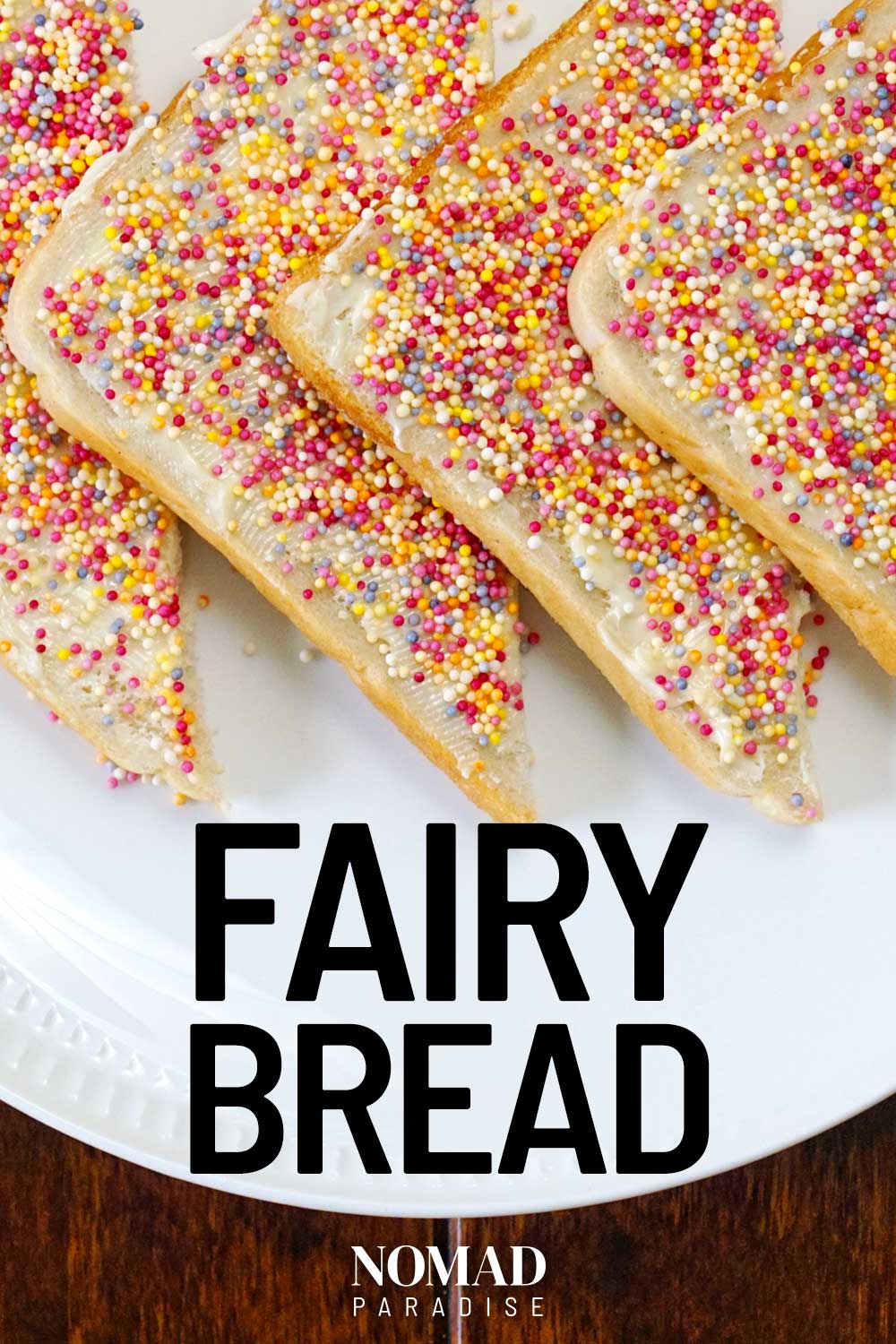 Australian Fairy Bread Recipe to Unleash Your Inner Child