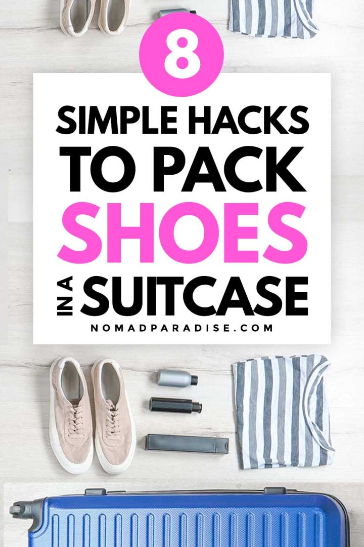 How to Pack Shoes in a Suitcase for Travel 8 Smart & Easy Tips