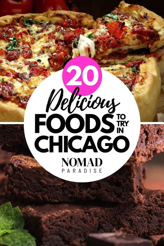 20 Scrumptious Foods to Try in Chicago