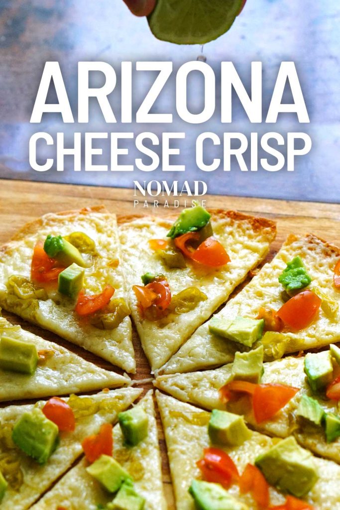 Arizona cheese crisp with optional toppings (avocado, tomatoes, and lime juice)