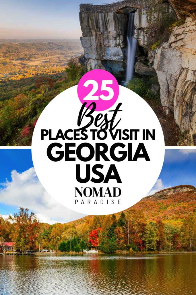 25 Fun and Beautiful Places to Visit in Georgia, USA