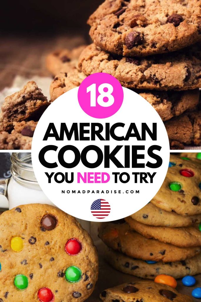 18 Yummy American Cookies You Need in Your Life