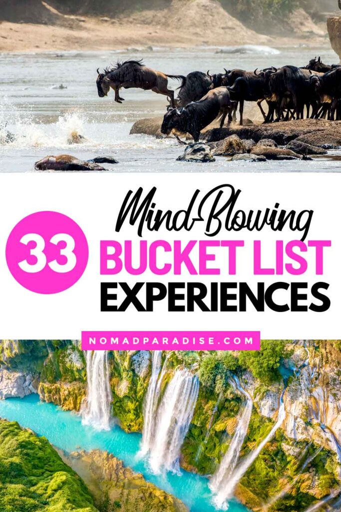 33 Underrated Bucket List Experiences to Add to Your List