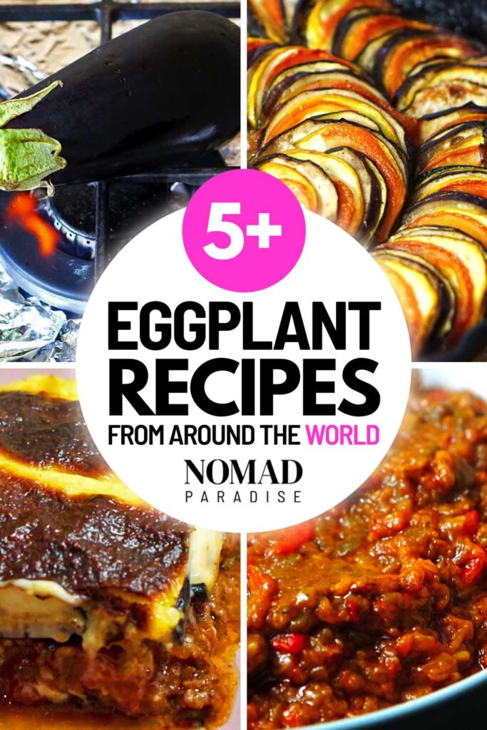 Eggplant Recipes from Around the World (pin)